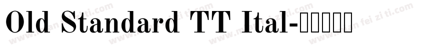 Old Standard TT Ital字体转换
